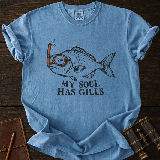 MY SOUL HAS GILLS