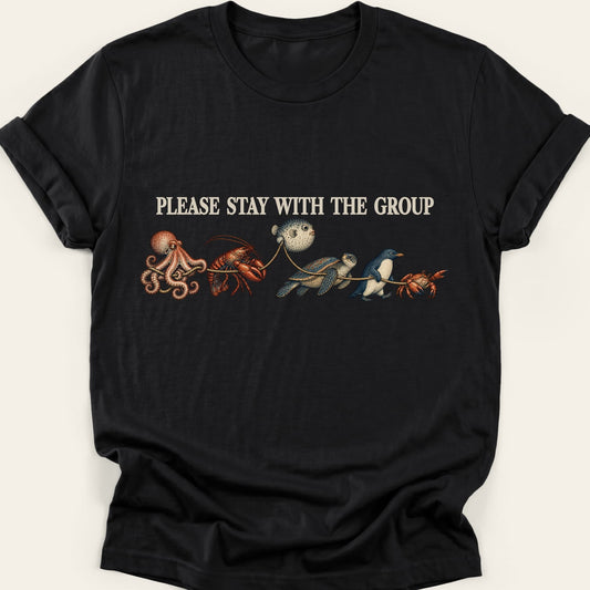 PLEASE STAY WITH THE GROUP — SOFTSTYLE TEE