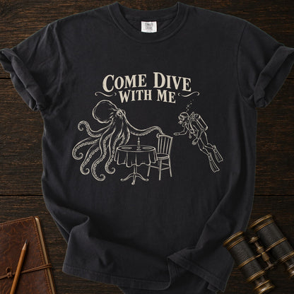 COME DIVE WITH ME