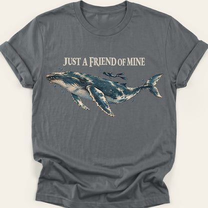 JUST A FRIEND OF MINE — SOFTSTYLE TEE