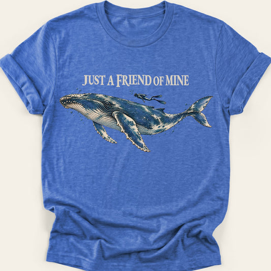 JUST A FRIEND OF MINE — SOFTSTYLE TEE