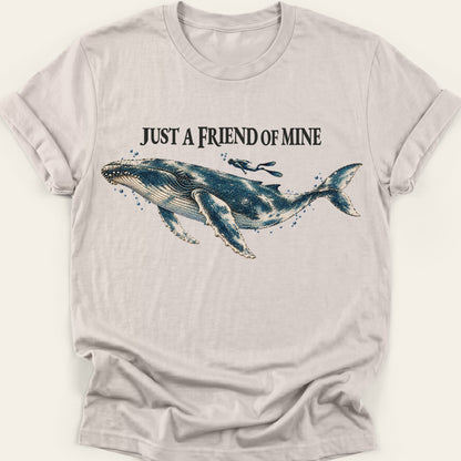 JUST A FRIEND OF MINE — SOFTSTYLE TEE