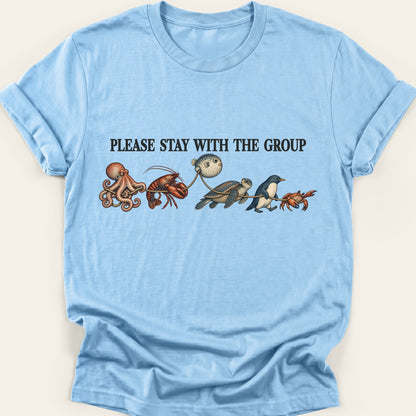 PLEASE STAY WITH THE GROUP — SOFTSTYLE TEE