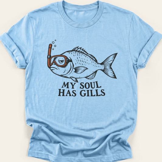 MY SOUL HAS GILLS — SOFTSTYLE TEE