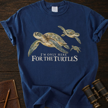 HERE FOR THE TURTLES