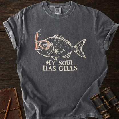 MY SOUL HAS GILLS