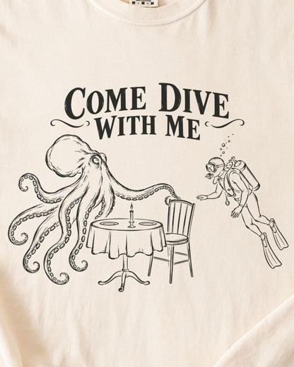 COME DIVE WITH ME